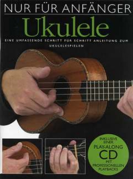 Nur für Anfänger UKULELE/CD